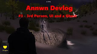 Annwn Devlog #3 - 3rd Person, UI and a ghostly encounter.
