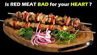 Is Red Meat bad for your health?