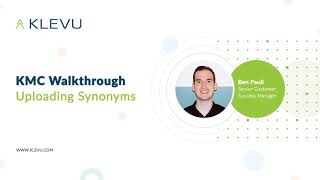 KMC Walkthrough - Uploading Synonyms