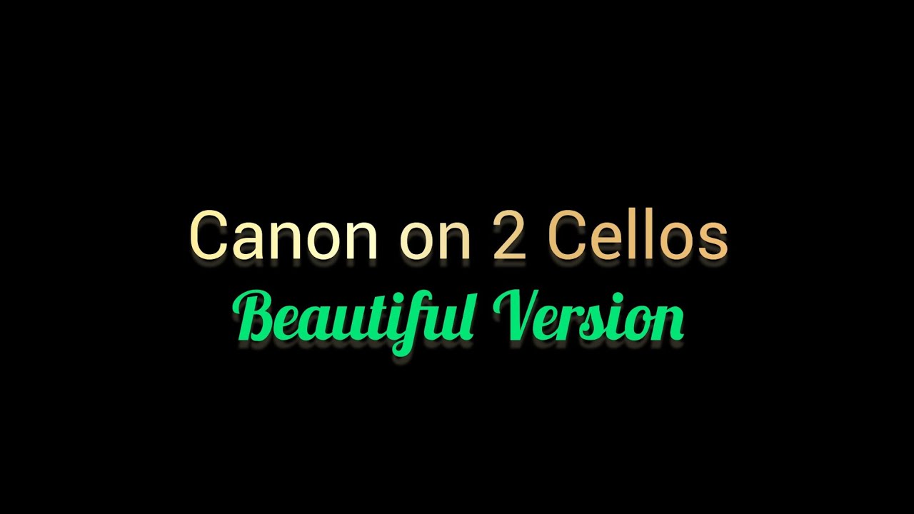 Canon on 2 Cellos duet - beautiful version (PLUS Sheet Music!)