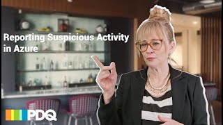 Reporting Suspicious Activity in Azure