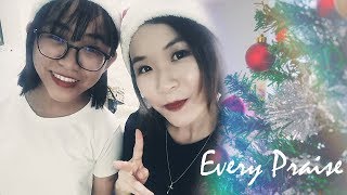 卡斯凌 与 瑞荔 的圣诞带动跳 Every Praise 『完整版』