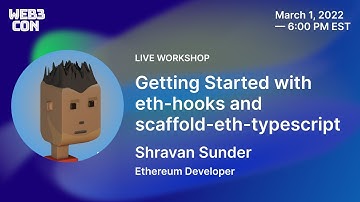 Getting Started with eth-hooks and scaffold-eth-typescript | web3con Workshop
