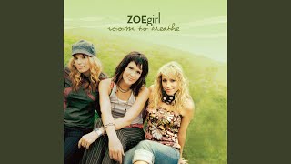 Watch ZOEgirl Let It Out video