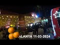 ALANYA RAMAZAN ОТКРЫЛСЯ ПРАЗДНИЧНЫЙ ГОРОДОК ВЕЧЕР 11 МАРТА 2024