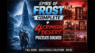 Spire of Frost  + 4 Abyss Puzzles (Full Guide)
