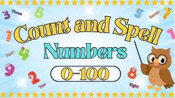 Learn to Count, Spell, and Write Numbers 1-100 for Kids!