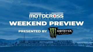 Monster Energy Weekend Preview - Fox Raceway National 2024 | Pro Motocross