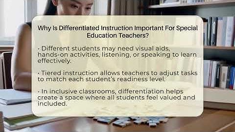 Why Is Differentiated Instruction Important For Special Education Teachers?