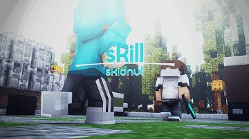 Intro for Skill (#smsc1) ][ Skidnut