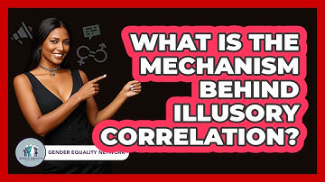 What Is The Mechanism Behind Illusory Correlation?