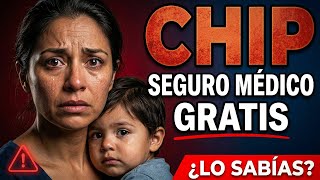 ¡No pagues fortunas por seguro médico para tus hijos! | CHIP