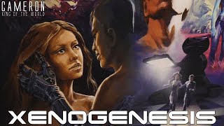 Cameron, King of the World Chapter #1 - XENOGENESIS (1978) Movie Review