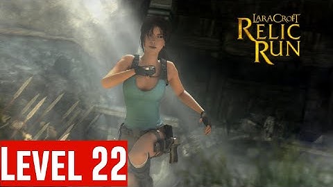 Relic Run | Level 22