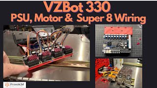 Mellow VZBot 330 Build Series - Part 3 Power Supply, Super 8 Pro, & 5160 Stepper Wiring
