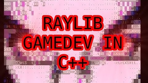 Raylib C++ Gamedev: MONSTERS!!!