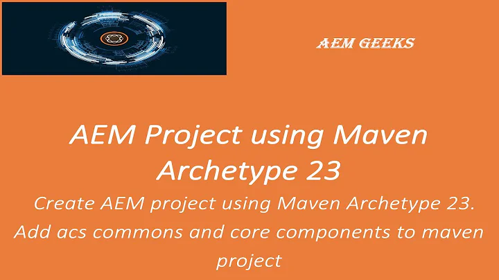 AEM Tutorial #1 | Maven Archetype | Create AEM project using Maven Archetype