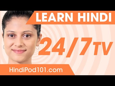 Learn Hindi 24/7 With HindiPod101 TV ?