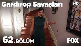 Gardırop Savaşları 62.Bölüm