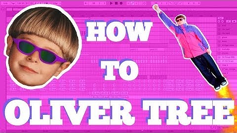 How to Make Alternative Pop: Like OLIVER TREE
