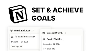 How To Achieve Your 2024 Goals Using Notion