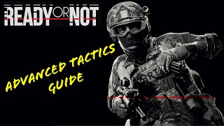 Ready or Not   Advanced Tactics Guide Grenades, Entry, Loadouts & More!