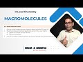 MACROMOLECULES, O Level Chemistry - Complete Lecture (Urdu)