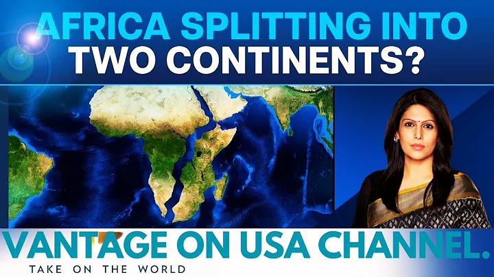 The Great Rift: Two Africas with an Ocean in Between? Vantage with Palki Sharma