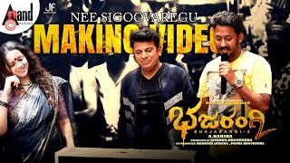 Nee Sigoovaregu | Making Video | Shivarajkumar | Bhavana Menon | Arjun Janya | Bhajarangi 2