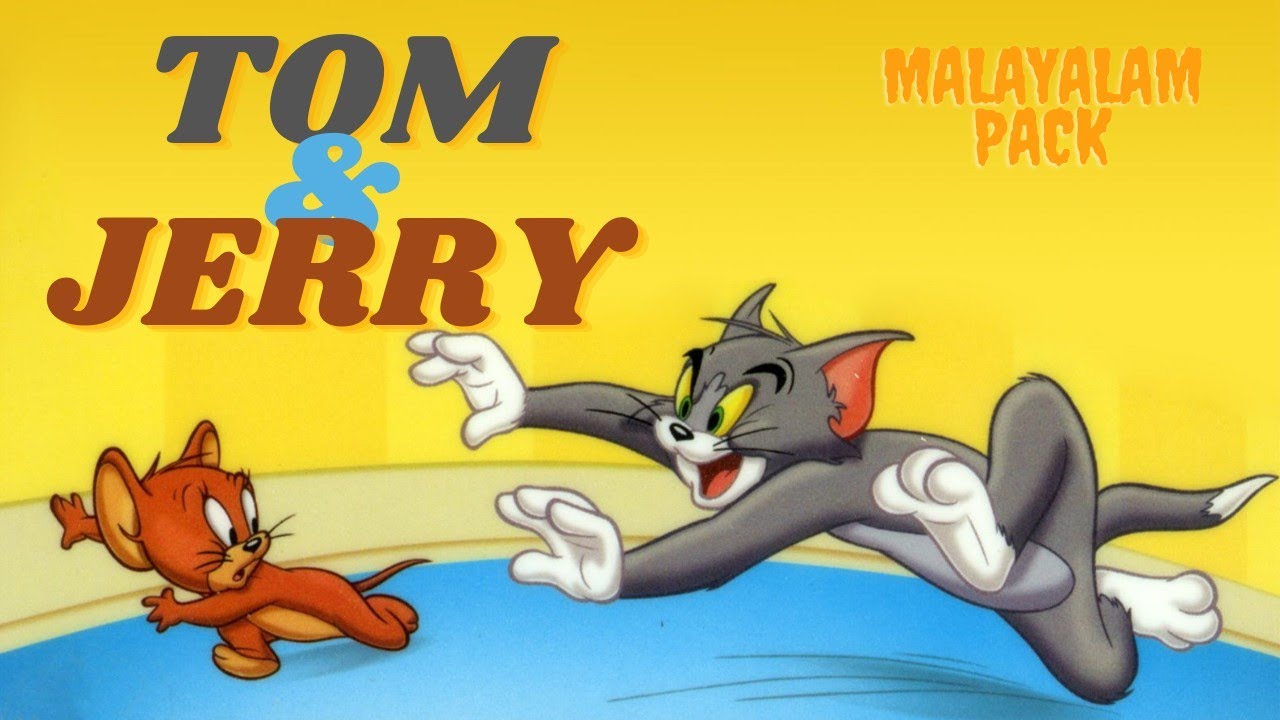 TOM AND JERRY MALAYALAM PACK ഇപ്പം ശരി ആക്കി തരാം.. YouTube