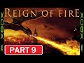 Reign of fire p9 ashes to ashes human nocommentary walkthrough gameplay