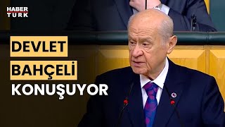 #CANLI - MHP Genel Başkanı Devlet Bahçeli partisinin grup toplantısında konuşuyor