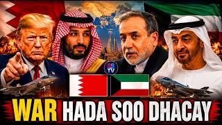 WAR CULUS OO SAAKA SOO KORDHAY | DAGAALKA IRAN | TRUMP | ISRA