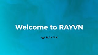 Welcome to RAYVN