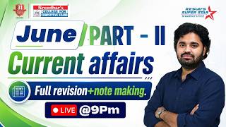 Information 🔴PREMIERE | June Current Affairs 2026 | Full Revision + Notes Making | SREEDHAR'S CCE | PHANI SIR Update