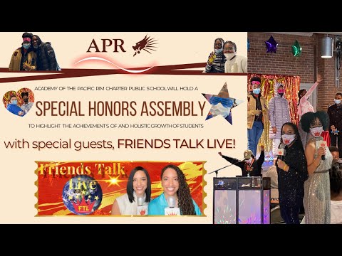 Friends Talk Live celebrates at the Academy of the Pacific Rim Charter Public School! FRIENDLY PEEK!