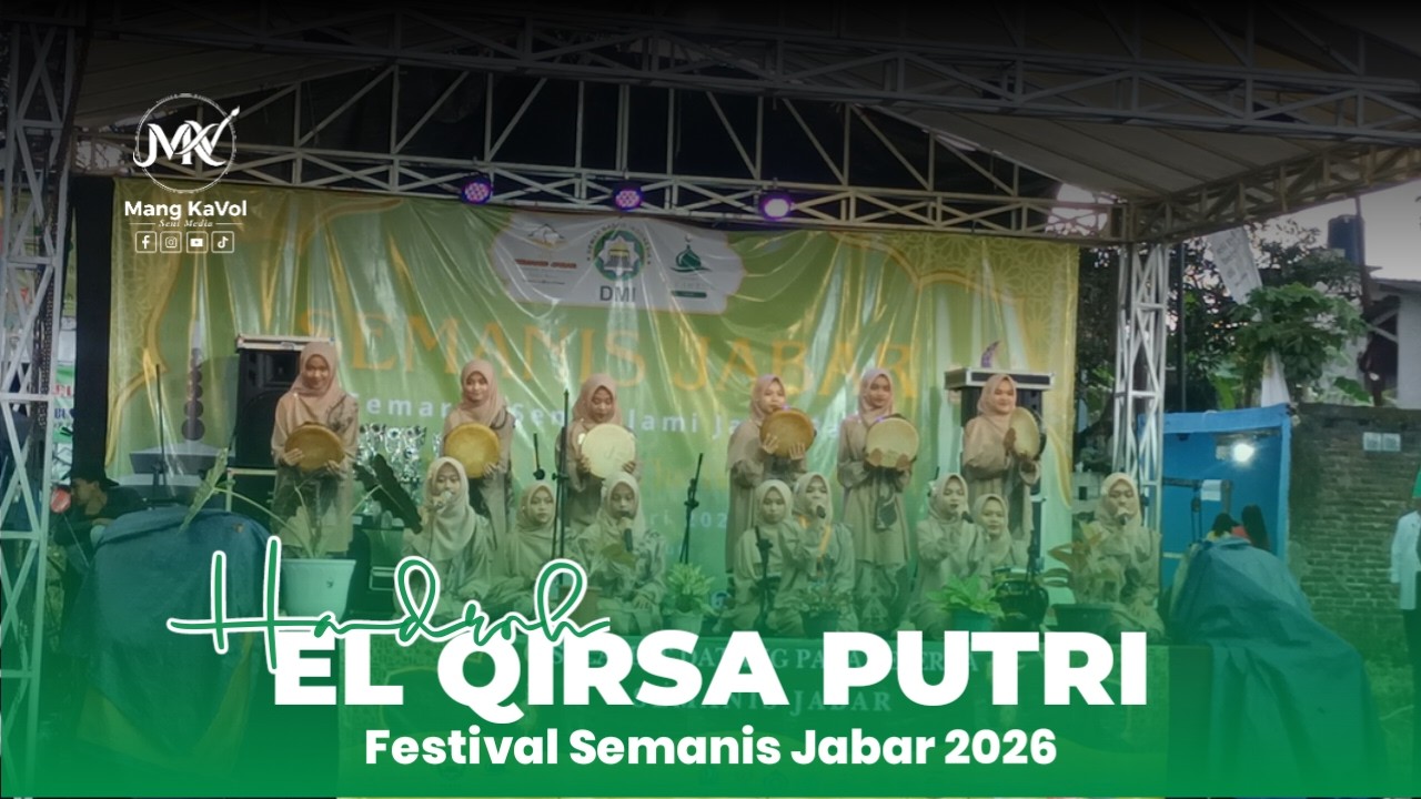 HADROH EL QIRSA PUTRI || FESTIVAL SEMANIS JABAR 2026