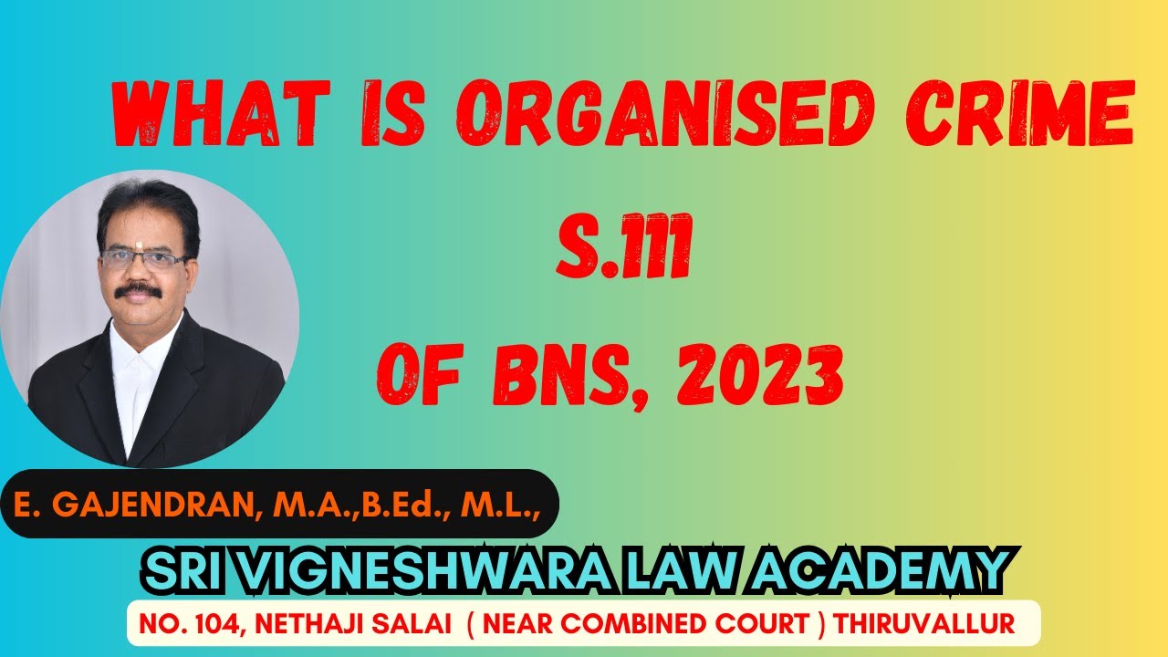 What is organised  crime Section 111 of BNS, 2023  | Tamil |