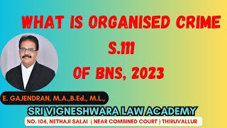 What is organised crime Section 111 of BNS, 2023 | Tamil |