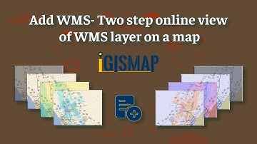 Add WMS - Two step online view of WMS layer on map