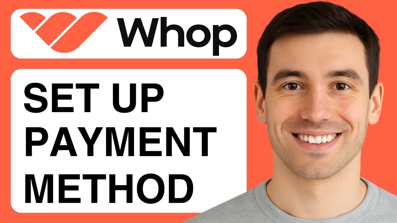 How To Set Up Payment Method On Whop [2025 Guide] - YouTube
