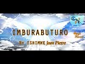 IMBURABUTURO BY ISHIMWE Jean Pierre (Official Lyrics 2021)