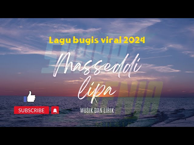 Lagu Bugis Viral 2024|MASSEDDI LIPA|SUARA SENJA class=