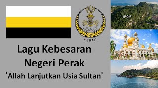 Lagu Kebesaran Negeri Perak Darul Ridzuan Perak State Anthem 霹雳州歌