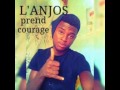 Lanjos prend courage by dj brams