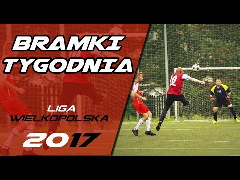 BRAMKI TYGODNIA - OSTATNIA KOLEJKA 2017 wielkopolska tv