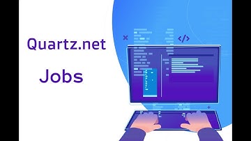 Quartz.net Part 2 -  Jobs