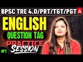 BPSC TRE 4.0 English Classes | PRT, TGT & PGT English Questions Practice Session