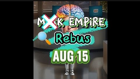 X Empire Rebus of the Day 15 August #xempire