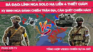 XUẤT THẦN: Lính Nga solo hạ liền 4 thiết giáp! Kỵ binh Nga đánh chiếm trận địa, càn quét chiến hào!